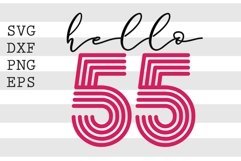 hello 55 Birthday SVG Design Product Image 1