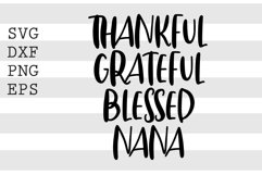 Thankful grateful blessed nana SVG Product Image 1