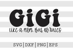 Gigi like a mom but no rules SVG Product Image 1
