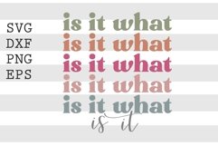 Is it what is it SVG Product Image 1