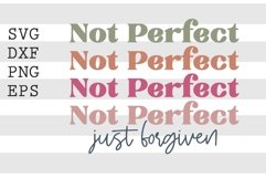 Not perfect just forgiven SVG Product Image 1