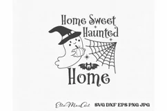 Halloween SVG, Home Sweet Haunted Home SVG, Halloween Ghost Product Image 2