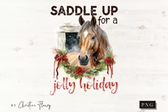 Saddle Up For a Jolly Holiday PNG | Christmas Sublimation Product Image 3
