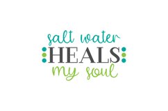 Salt Water Heals My Soul Product Image 1