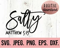 Christian Quote SVG - Salty Bible Verse - Religious Faith Product Image 3