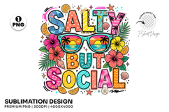 salty but social, summer beach png, funny coastal design, beach sublimation, salty beach quote, summer shirt png, beach lover gift, vacation shirt design, coastal quote png, seaside apparel png