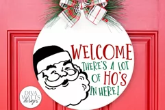 Welcome There's A Lot Of Ho's In Here SVG | Funny Christmas Product Image 1