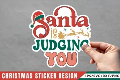 Santa Is Judging You Stickers SVG , Christmas SVG Design Product Image 1