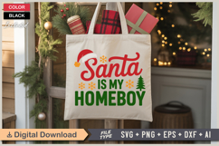 Santa Is My Homeboy SVG | Christmas SVG | Holiday SVG | Xmas Product Image 5