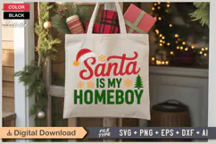 Santa Is My Homeboy SVG | Christmas SVG | Holiday SVG | Xmas Product Image 5
