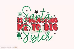 Santa is Promoting Me to Big Sister SVG T-shirt Design Product Image 1