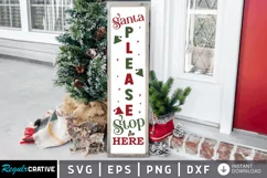 Santa please stop here SVG, Christmas Porch Sign SVG Design Product Image 1