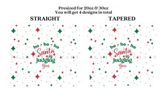 Santa Quotes christmas skinny tumbler sublimation wrap with high resolution and transparant background are for 20oz and 30oz skinny tumbler