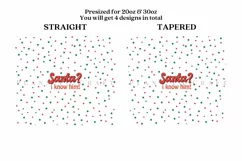 Santa Quotes skinny tumbler sublimation wrap with high resolution and transparant background are for 20oz and 30oz skinny tumbler