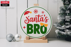 Santa&#039;s Bro SVG | Christmas Round Sign SVG | Xmas SVG Product Image 2