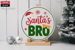 Santa's Bro SVG | Christmas Round Sign SVG | Xmas SVG Product Image 2