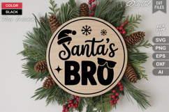 Santa&#039;s Bro SVG | Christmas Round Sign SVG | Xmas SVG Product Image 3