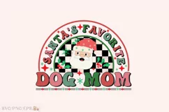 Santa's Favorite Dog Mom Christmas PNG Design Product Image 1