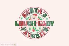 Santa's Favorite Lunch Lady Christmas PNG Design Product Image 1
