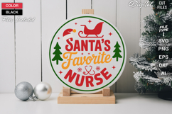 Santa&#039;s Favorite Nurse SVG | Christmas Round Sign SVG | Xmas Product Image 2