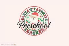 Santa's Favorite Preschool Teacher PNG Design Product Image 1