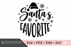 Santa's Favorite SVG , Christmas Quote SVG , Festive SVG Product Image 1