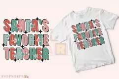 Santa's Favorite Teacher Christmas SVG T-shirt Design Product Image 3