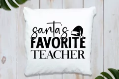 Santa's favorite teacher SVG , Teacher Quotes SVG Product Image 3