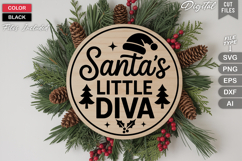 Santa&#039;s Little Diva SVG | Christmas Round Sign SVG | Xmas Product Image 3
