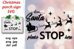 Christmas clipart Dear Santa please Stop here door sign SVG. Xmas cute quote with deers, Santa sleigh for cutting, door sign, Christmas home decoration.