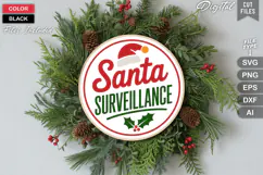 Santa Surveillance SVG | Christmas Round Sign SVG | Xmas SVG Product Image 2