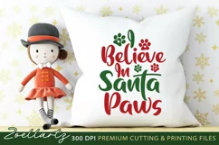 Christmas SVG Cut File I Believe In Santa Paws PNG DXF EPS Product Image 2