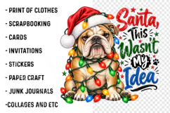 Santa This Was My Idea Christmas Bulldog Png Product Image 3