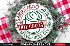 Santa's Choice Hot Cocoa SVG ,Christmas Round SVG Design Product Image 1