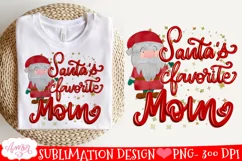 Santa's Favorite Mom PNG for Sublimation | Holidays design Product Image 1