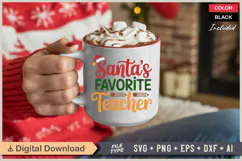 Santas Favorite Teacher SVG | Christmas SVG | Holiday SVG Product Image 3