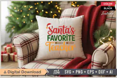 Santas Favorite Teacher SVG | Christmas SVG | Holiday SVG Product Image 4