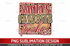 anta favorite png,santa teacher png,christmas png,christmas shirt png,christmas gift png,teacher mom life,sublimation design,christmas leopard,winter season png,gift for teacher,Digital Download,Merry Christmas Png,Happy New Year Png,santas favorite png,t