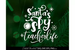 Download this Santas Spy teacherlife svg fpr a good price. These teacherlife svg are compatible with Cricut and Silhouette Cutting Machines.