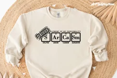 Sarcasm element of my personality svg, Funny Sarcastic svg Product Image 6