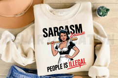 Sarcasm Beating People Is Illegal Sublimation PNG Product Image 2