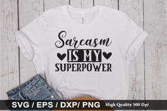 Sarcastic Quotes Design - Sarcastic T-shirt Design Product Image 5