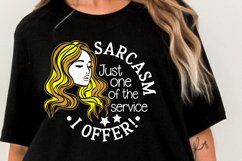 Sarcasm Just One of My Services | Funny Sarcasitc Shirt SVG Product Image 4