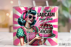 Fresh Sarcasm Served Daily Tumbler Wrap, Funny Tumbler Wrap Product Image 1