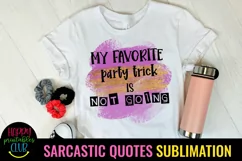 SARCASM SUBLIMATION PNG-SARCASTIC QUOTES SUBLIMATION PNG-FUNNY QUOTES SUBLIMATION DESIGN