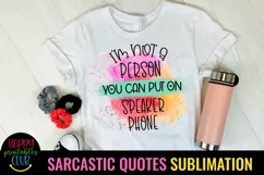 SARCASM SUBLIMATION PNG-SARCASTIC QUOTES SUBLIMATION PNG-FUNNY QUOTES SUBLIMATION DESIGN