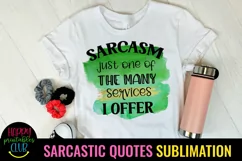 SARCASM SUBLIMATION PNG-SARCASTIC QUOTES SUBLIMATION PNG-FUNNY QUOTES SUBLIMATION DESIGN