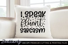 Sarcastic Quote SVG PNG EPS Funny T-shirt SVG Sarcasm SVG Product Image 1
