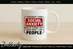 Sarcastic Mental Health SVG Funny Anxiety T-shirt Mug Design Product Image 4