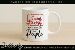 Sarcastic Mental Health SVG Funny Anxiety T-shirt Mug Design Product Image 2